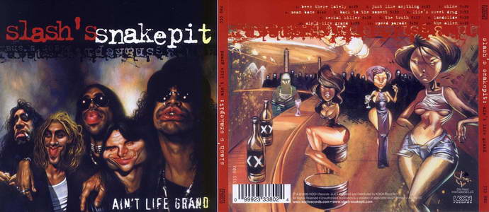Guns N'Roses :: Solo Project :: Slash's Snakepit :: Ain't Life Grand